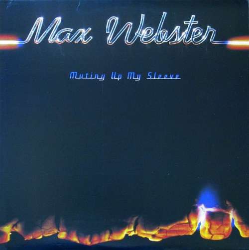 Cover Max Webster - Mutiny Up My Sleeve (LP, Album) Schallplatten Ankauf