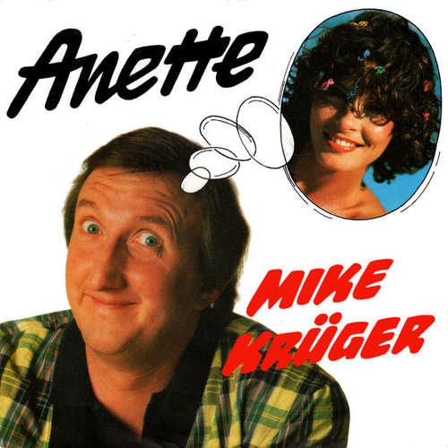 Cover Mike Krüger - Anette (7, Single) Schallplatten Ankauf