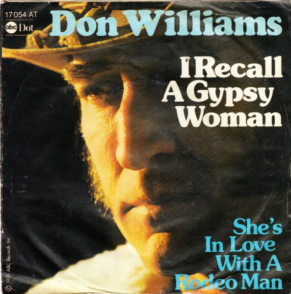 Cover Don Williams (2) - I Recall A Gypsy Woman (7, Single) Schallplatten Ankauf