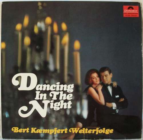 Cover Bert Kaempfert - Dancing In The Night (Bert Kaempfert Welterfolge) (LP, Comp, Club) Schallplatten Ankauf