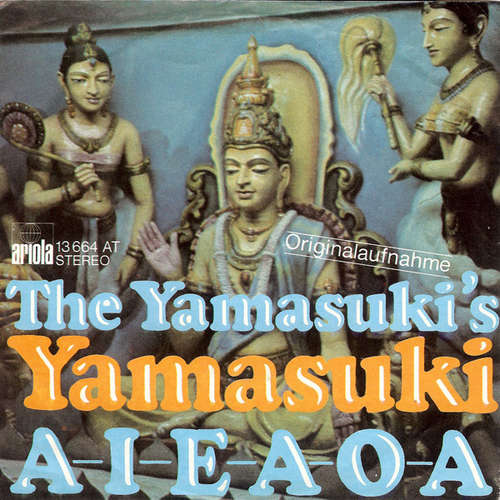Cover The Yamasuki's* - Yamasuki / A I E A O A (7, Single, RE) Schallplatten Ankauf