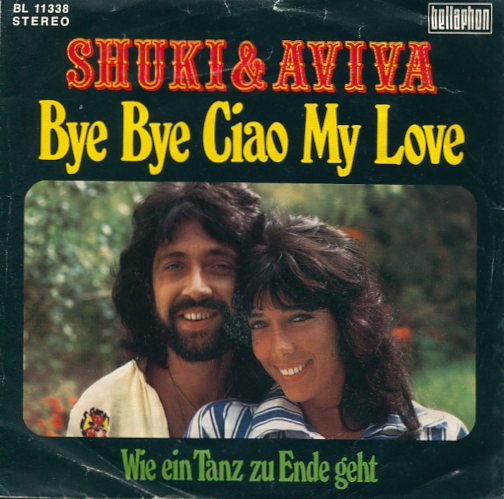 Bild Shuki & Aviva* - Bye Bye Ciao My Love (7) Schallplatten Ankauf