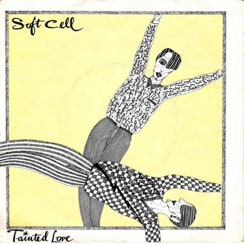Bild Soft Cell - Tainted Love (7, Single) Schallplatten Ankauf