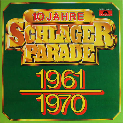 Cover Various - 10 Jahre Schlagerparade 1961-1970 (10xLP, Comp + Box) Schallplatten Ankauf