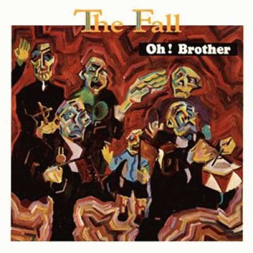 Cover Fall, The - Oh! Brother (12) Schallplatten Ankauf