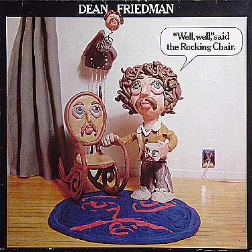 Cover Dean Friedman - Well, Well, Said The Rocking Chair. (LP, Album) Schallplatten Ankauf