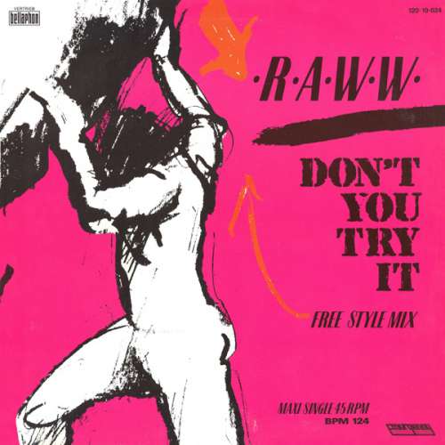 Cover Raww - Don't You Try It (12) Schallplatten Ankauf