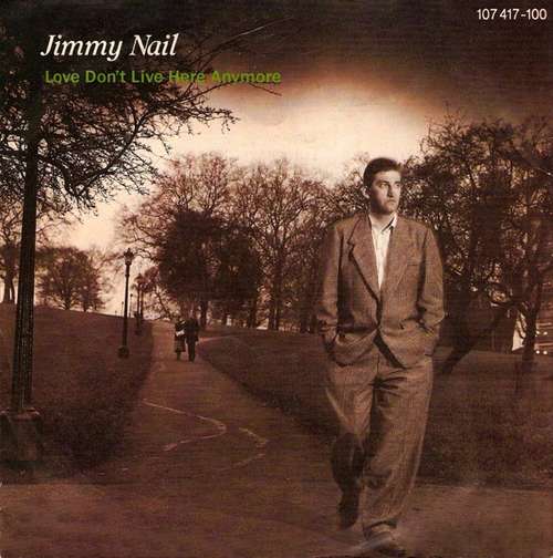 Bild Jimmy Nail - Love Don't Live Here Anymore (7, Single) Schallplatten Ankauf