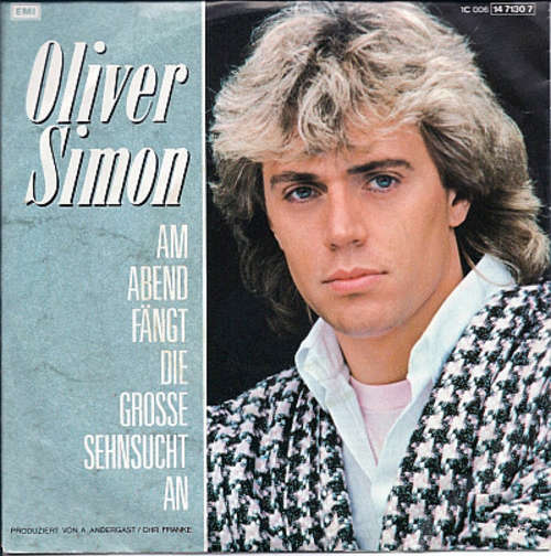 Cover Oliver Simon - Am Abend Fängt Die Grosse Sehnsucht An (7, Single) Schallplatten Ankauf