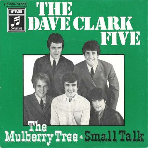 Cover The Dave Clark Five - The Mulberry Tree / Small Talk (7, Single) Schallplatten Ankauf