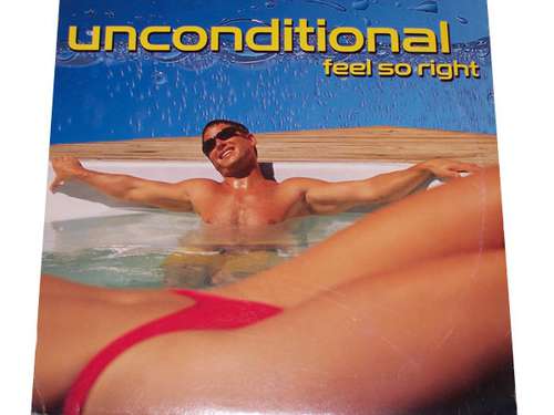 Cover Unconditional - Feel So Right (12) Schallplatten Ankauf