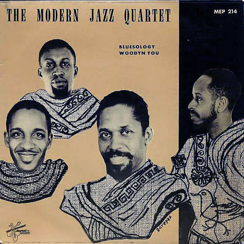 Cover The Modern Jazz Quartet - Bluesology / Woodyn You (7, EP) Schallplatten Ankauf