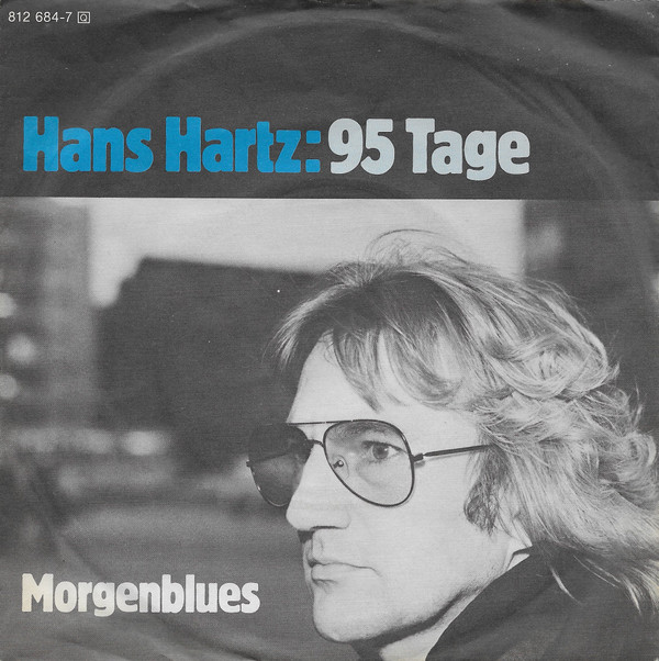 Bild Hans Hartz - 95 Tage (7, Single) Schallplatten Ankauf