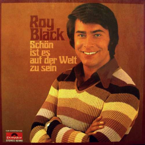 Cover Roy Black - Schön Ist Es Auf Der Welt Zu Sein (LP, Album, Clu) Schallplatten Ankauf