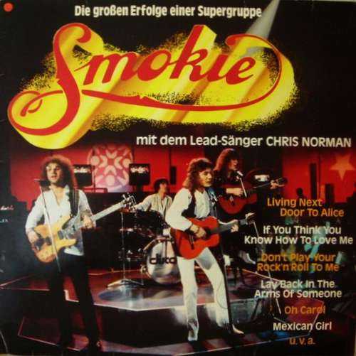 Cover Smokie - Die Grossen Erfolge Einer Supergruppe Smokie Mit Dem Lead-Sänger Chris Norman (LP, Comp, Club) Schallplatten Ankauf
