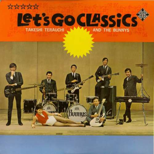 Cover Takeshi Terauchi And The Bunnys - Let's Go Classics (LP) Schallplatten Ankauf