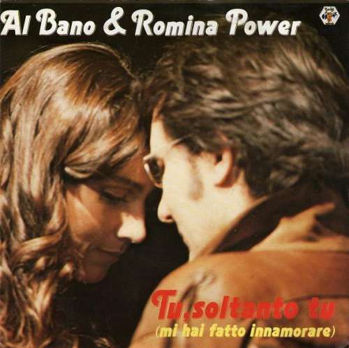Cover Al Bano & Romina Power - Tu, Soltanto Tu (Mi Hai Fatto Innamorare) (7, Single) Schallplatten Ankauf