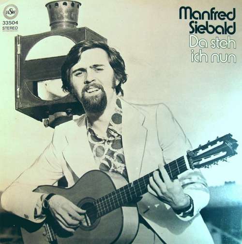Cover Manfred Siebald - Da Steh Ich Nun (LP, Album) Schallplatten Ankauf