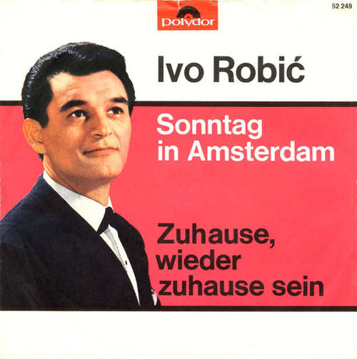Cover Ivo Robić - Sonntag In Amsterdam (7, Single, Mono) Schallplatten Ankauf