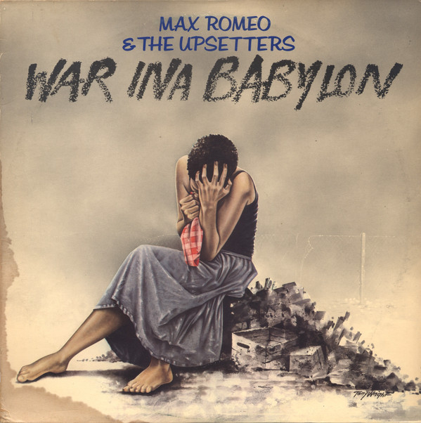 Cover Max Romeo & The Upsetters - War Ina Babylon (LP, Album) Schallplatten Ankauf