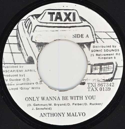 Cover Anthony Malvo - Only Wanna Be With You (7) Schallplatten Ankauf