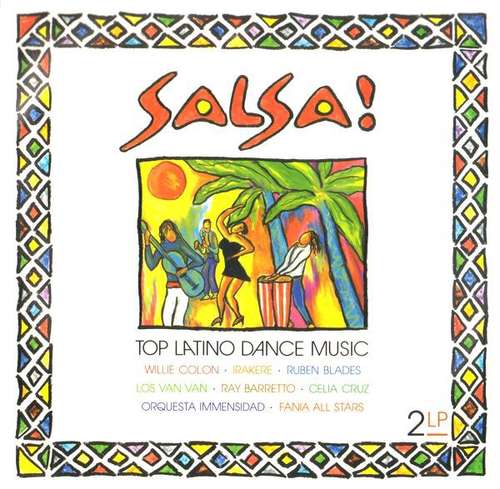 Bild Various - Salsa! Top Latino Dance Music (2xLP, Comp) Schallplatten Ankauf
