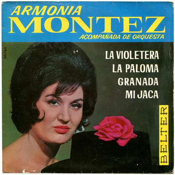 Cover Armonia Montez - La Violetera  (7, EP) Schallplatten Ankauf