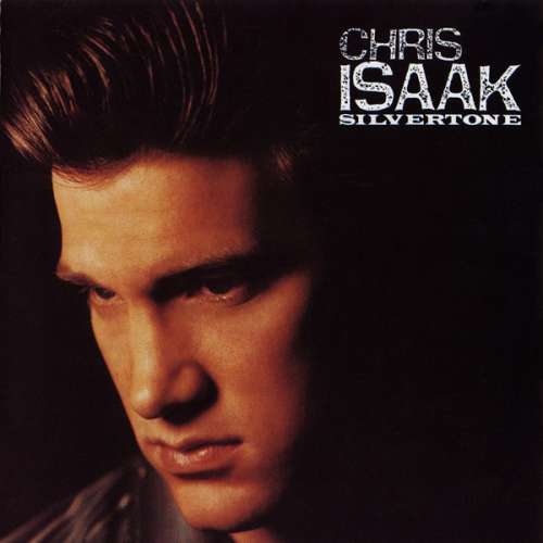 Cover Chris Isaak - Silvertone (CD, Album, RP) Schallplatten Ankauf