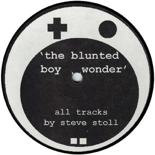 Cover Steve Stoll - The Blunted Boy Wonder (12) Schallplatten Ankauf