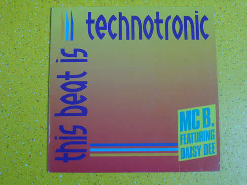 Cover MC B.* Featuring Daisy Dee - This Beat Is Technotronic (12) Schallplatten Ankauf