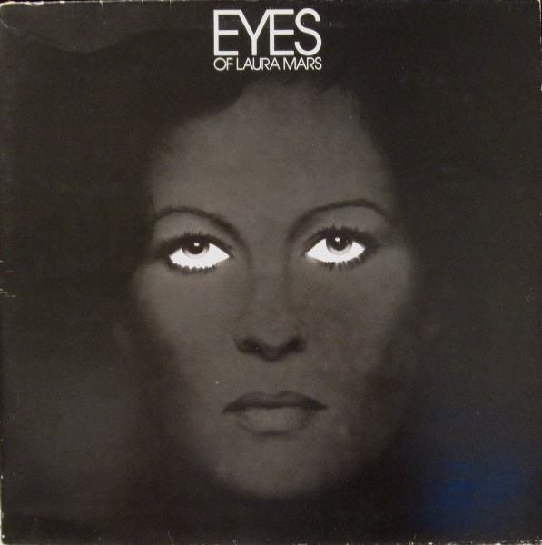 Cover Various - Eyes Of Laura Mars (Music From The Original Motion Picture Soundtrack) (LP, Album, Gat) Schallplatten Ankauf