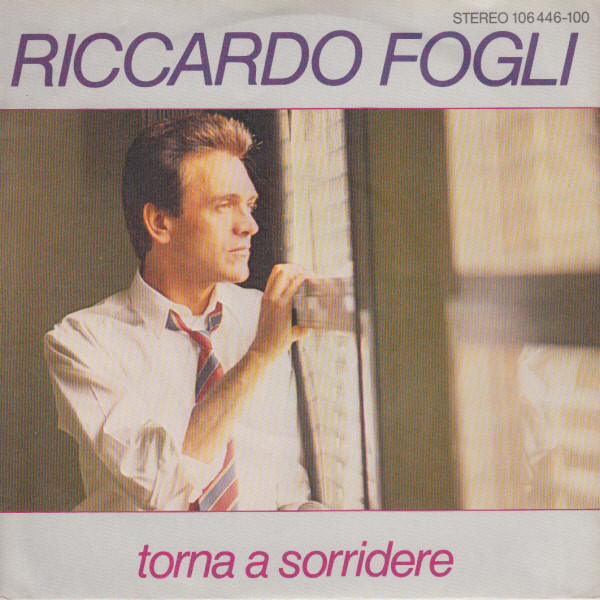 Cover Riccardo Fogli - Torna A Sorridere (7, Single) Schallplatten Ankauf