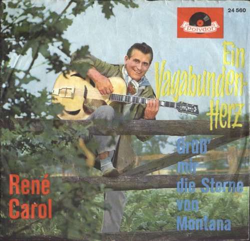 Cover René Carol - Ein Vagabundenherz (7, Single) Schallplatten Ankauf
