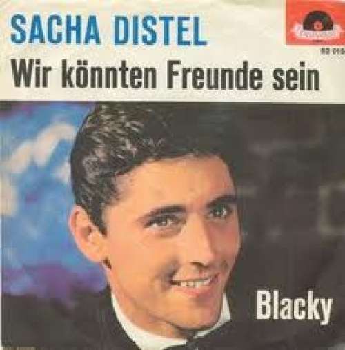 Cover Sacha Distel - Wir Könnten Freunde Sein (7, Mono) Schallplatten Ankauf