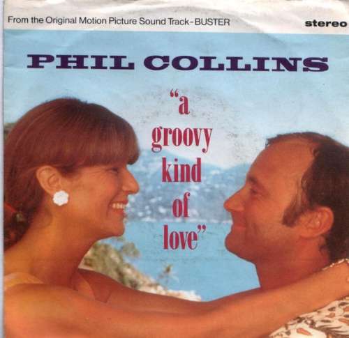 Cover Phil Collins - A Groovy Kind Of Love (7, Single) Schallplatten Ankauf