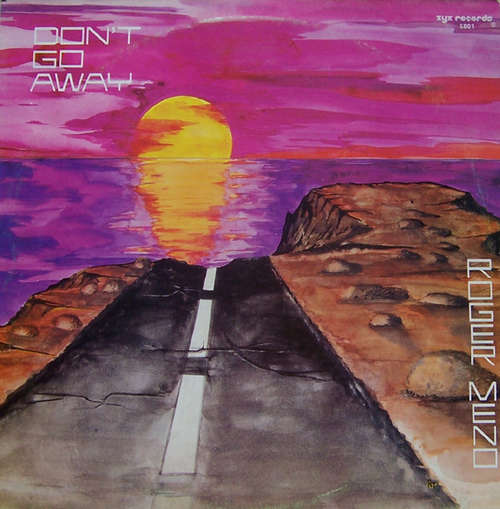 Cover Roger Meno - Don't Go Away (12, Maxi) Schallplatten Ankauf