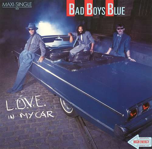 Cover Bad Boys Blue - L.O.V.E. In My Car (12, Maxi) Schallplatten Ankauf