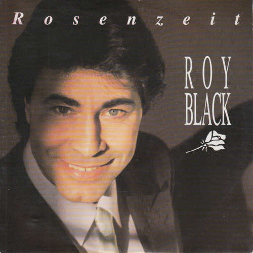 Cover Roy Black - Rosenzeit (7, Single) Schallplatten Ankauf