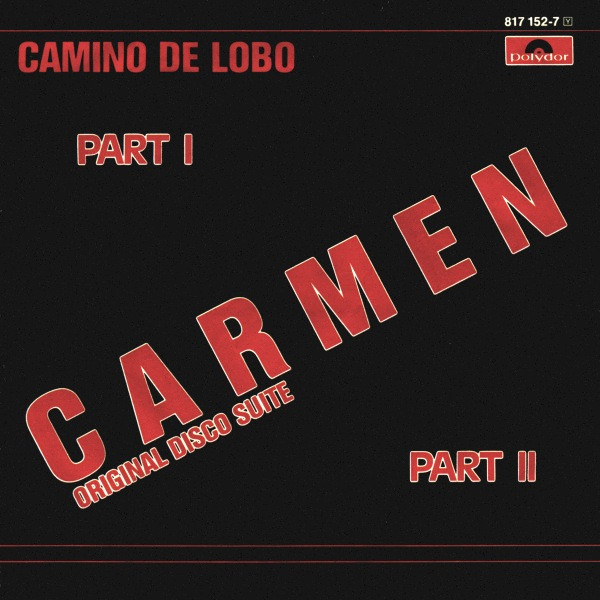 Bild Camino De Lobo - Carmen - Original Disco Suite (7, Single) Schallplatten Ankauf