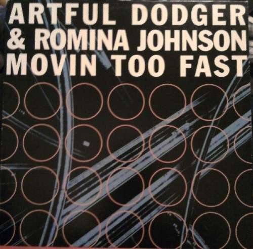Cover Artful Dodger & Romina Johnson - Movin Too Fast (12) Schallplatten Ankauf