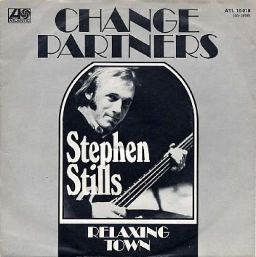 Cover Stephen Stills - Change Partners (7, Single) Schallplatten Ankauf
