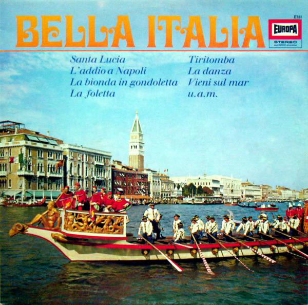 Cover Mario Lanni, Das Gaiezza-Orchester*, Die Hamburger Mandolinen-Vereinigung Und Der Amadeo-Chor - Bella Italia (LP) Schallplatten Ankauf