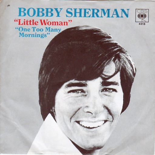 Bild Bobby Sherman - Little Woman (7, Single) Schallplatten Ankauf