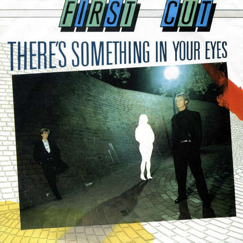 Cover First Cut - There's Something In Your Eyes (7, Single) Schallplatten Ankauf