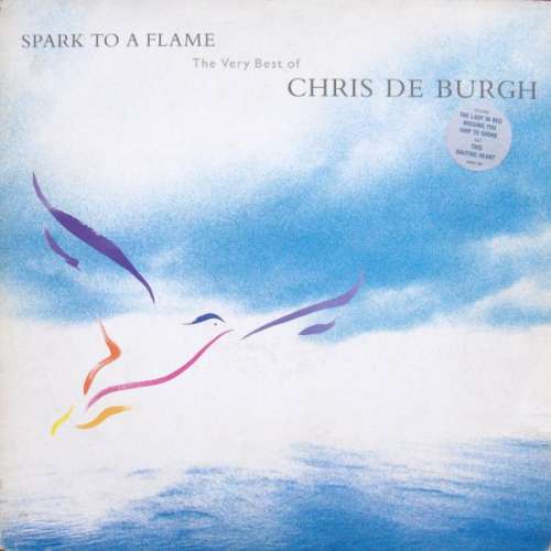 Cover Chris de Burgh - Spark To A Flame (The Very Best Of Chris de Burgh) (LP, Comp) Schallplatten Ankauf