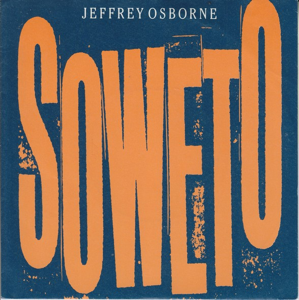 Cover Jeffrey Osborne - Soweto (7, Single) Schallplatten Ankauf