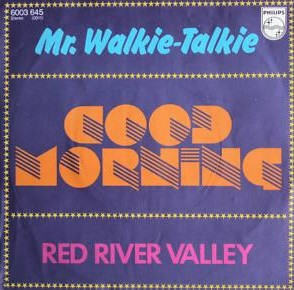 Cover Mr. Walkie Talkie - Good Morning (7, Single) Schallplatten Ankauf
