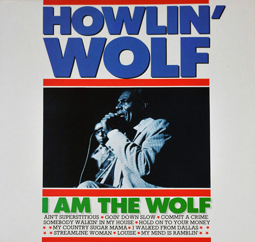 Cover Howlin' Wolf - I Am The Wolf (LP, Comp) Schallplatten Ankauf