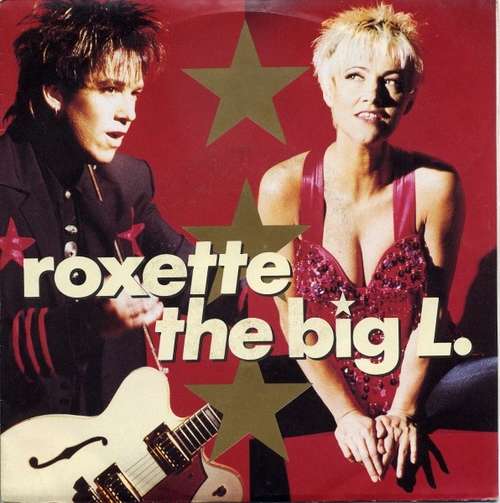 Cover Roxette - The Big L. (7, Single) Schallplatten Ankauf