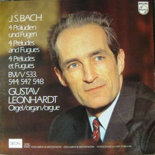 Cover J. S. Bach* - Gustav Leonhardt - 4 Preludes And Fugues (LP) Schallplatten Ankauf